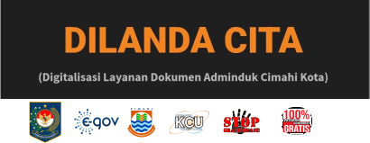 DILANDA CITA | Digitalisasi Layanan Dokumen Adminduk Cimahi Kota
